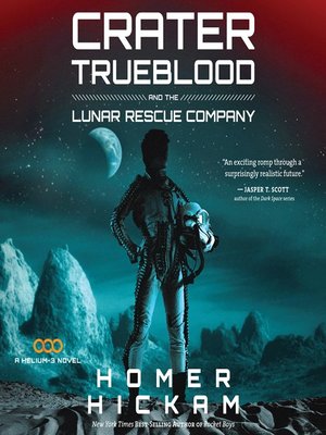 cover image of Crater Trueblood and the Lunar Rescue Company